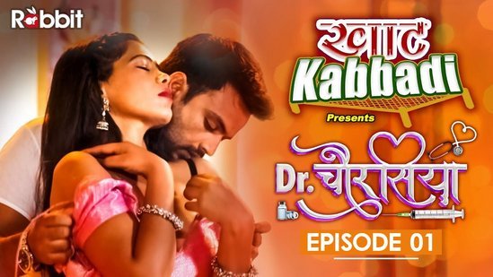 Dr. Chaurasiya – S01E01 – 2022 – Hindi Hot Web Series – RabbitMovies